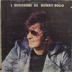 Bobby Solo - I Successi Di Bobby Solo download free
