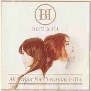 BOM&HI - All I Want For Christmas Is You download free