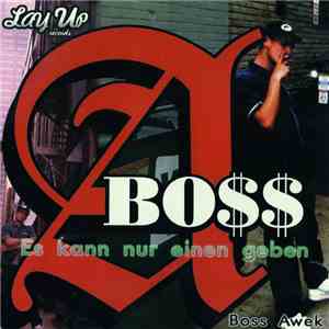 Boss A - Es Kann Nur Einen Geben download free