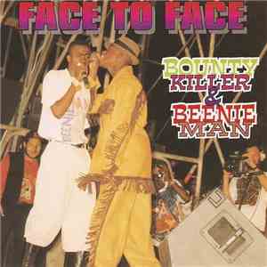 Bounty Killer & Beenie Man - Face To Face download free