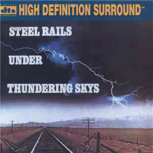 Brad Miller - Steel Rails Under Thundering Skys download free