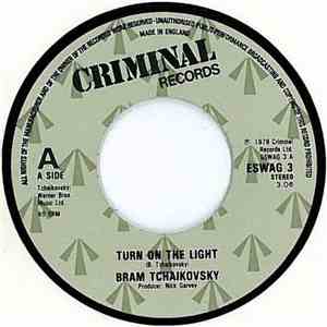 Bram Tchaikovsky - Turn On The Light download free