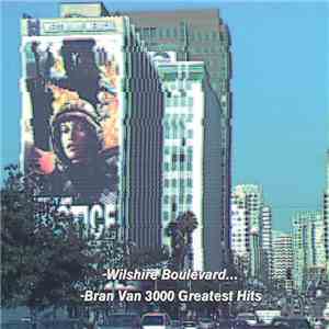 Bran Van 3000 - Greatest Hits download free