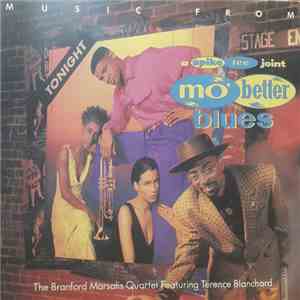 Branford Marsalis Quartet Featuring Terence Blanchard - Music From Mo' Better Blues download free