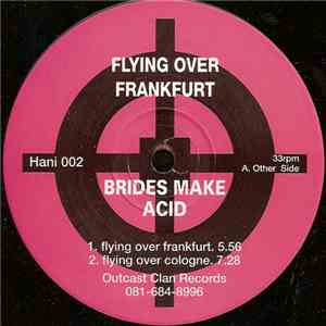 Brides Make Acid - Flying Over Frankfurt download free