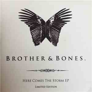 Brother & Bones - Here Comes The Storm EP download free