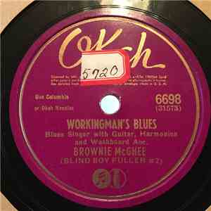 Brownie McGhee (Blind Boy Fuller No. 2) - Workingman's Blues / Step It Up And Go No. 2 download mp3 flac
