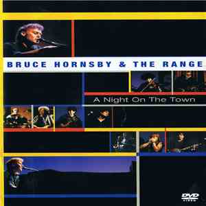 Bruce Hornsby & The Range - A Night On The Town download free