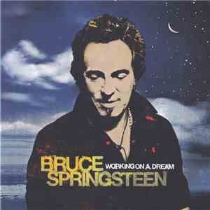 Bruce Springsteen - Working On A Dream download mp3 flac