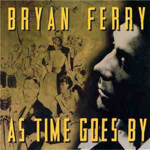 Bryan Ferry - As Time Goes By download free