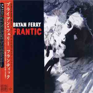 Bryan Ferry - Frantic download free