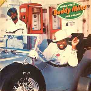Buddy Miles - More Miles Per Gallon download free