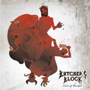 Butcher's Block - Stain Of Thought download free