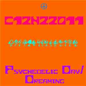 C12H22O11 - Psychedelic Day/Dreaming download free