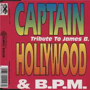 Captain Hollywood & B.P.M. - Tribute To James B. download free