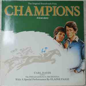 Carl Davis , Philharmonia Orchestra - The Original Soundtrack From Champions (A true story) download free