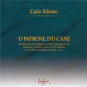 Carlo Siliotto - 'O Patrone D'o Cane download free