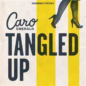 Caro Emerald - Tangled Up download free