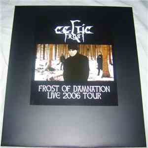 Celtic Frost - Frost Of Damnation - Live Tour 2006 download free