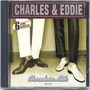 Charles & Eddie - Chocolate Milk 6 Song Sampler download free