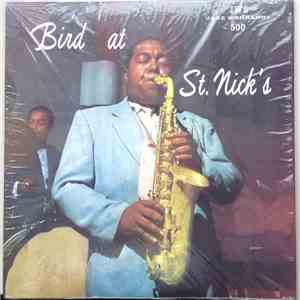 Charlie Parker - Bird At St. Nick's download free