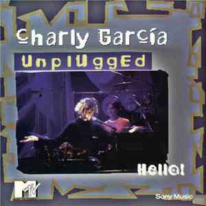 Charly García - Unplugged · Hello! download free