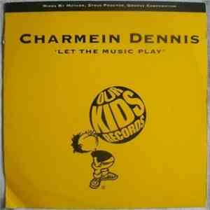 Charmein Dennis - Let The Music Play download free