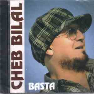 Cheb Bilal - Basta download free