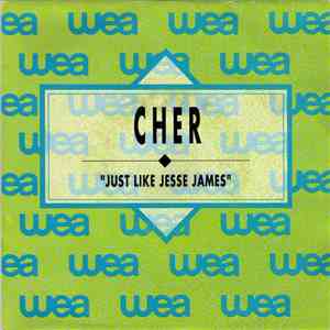 Cher - Just Like Jesse James download free