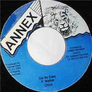 Chico  - Gal No Easy download free