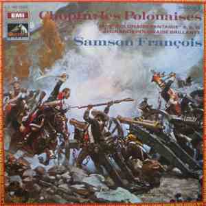Chopin - Samson François - Les Polonaises - N° 7 "Polonaise Fantaisie" 8, 9, 10 Et Grande Polonaise Brillante download free