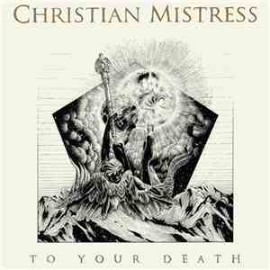 Christian Mistress - To Your Death download free
