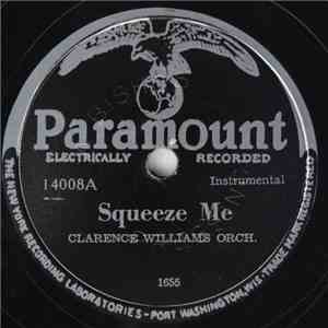 Clarence Williams Orch. - Squeeze Me / New Down Home Rag download free
