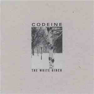 Codeine - The White Birch download free