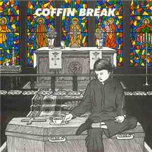 Coffin Break - Lies / Pray download free