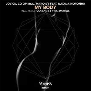 Co-op Mode, Jovick, Marc4ve Featuring Natália Noronha - My Body download free