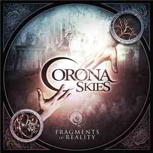 Corona Skies - Fragments Of Reality download free