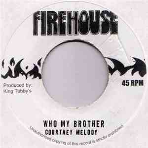 Courtney Melody - Who My Brother download free