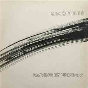 Craig Philips - Moving By Numbers download free