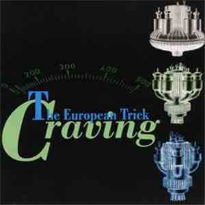 Craving - The European Trick download free