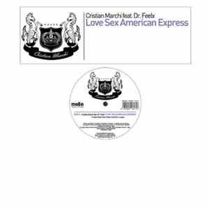 Cristian Marchi Feat. Dr. Feelx - Love Sex American Express download free