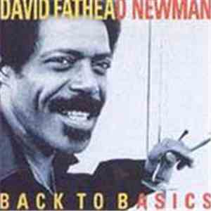 David Fathead Newman - Back To Basics download free