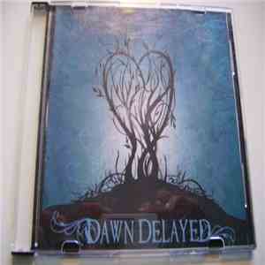Dawn Delayed - Young Hearts Are Open download free