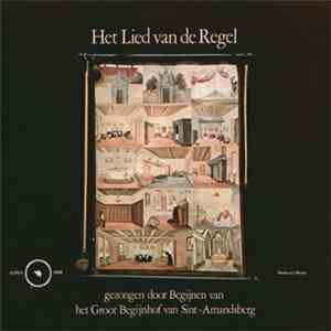 De Begijnen Van Het Groot Begijnhof Van Sint-Amandsberg - Het Lied Van De Regel download free