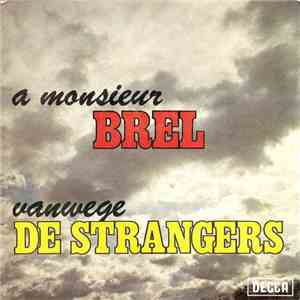 De Strangers - A Monsieur Brel download free