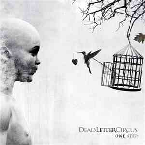 Dead Letter Circus - One Step download free