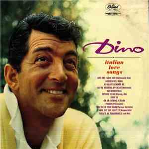 Dean Martin - Dino: Italian Love Songs download free