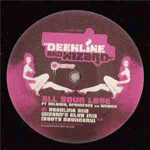 Deekline And Wizard - All Your Love download free