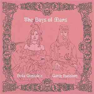 Delia Gonzalez & Gavin Russom - The Days Of Mars download free