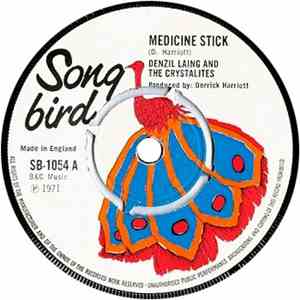 Denzil Laing And The Crystalites - Medicine Stick download free